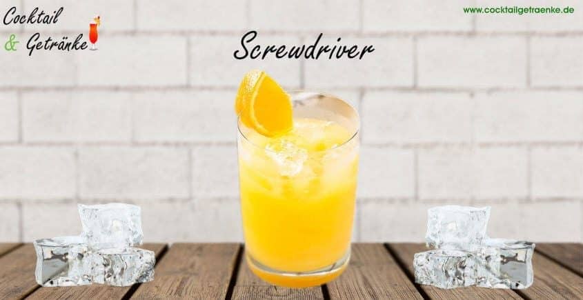 screwdriver cocktail rezept