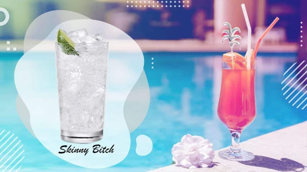 Skinny Bitch Cocktail